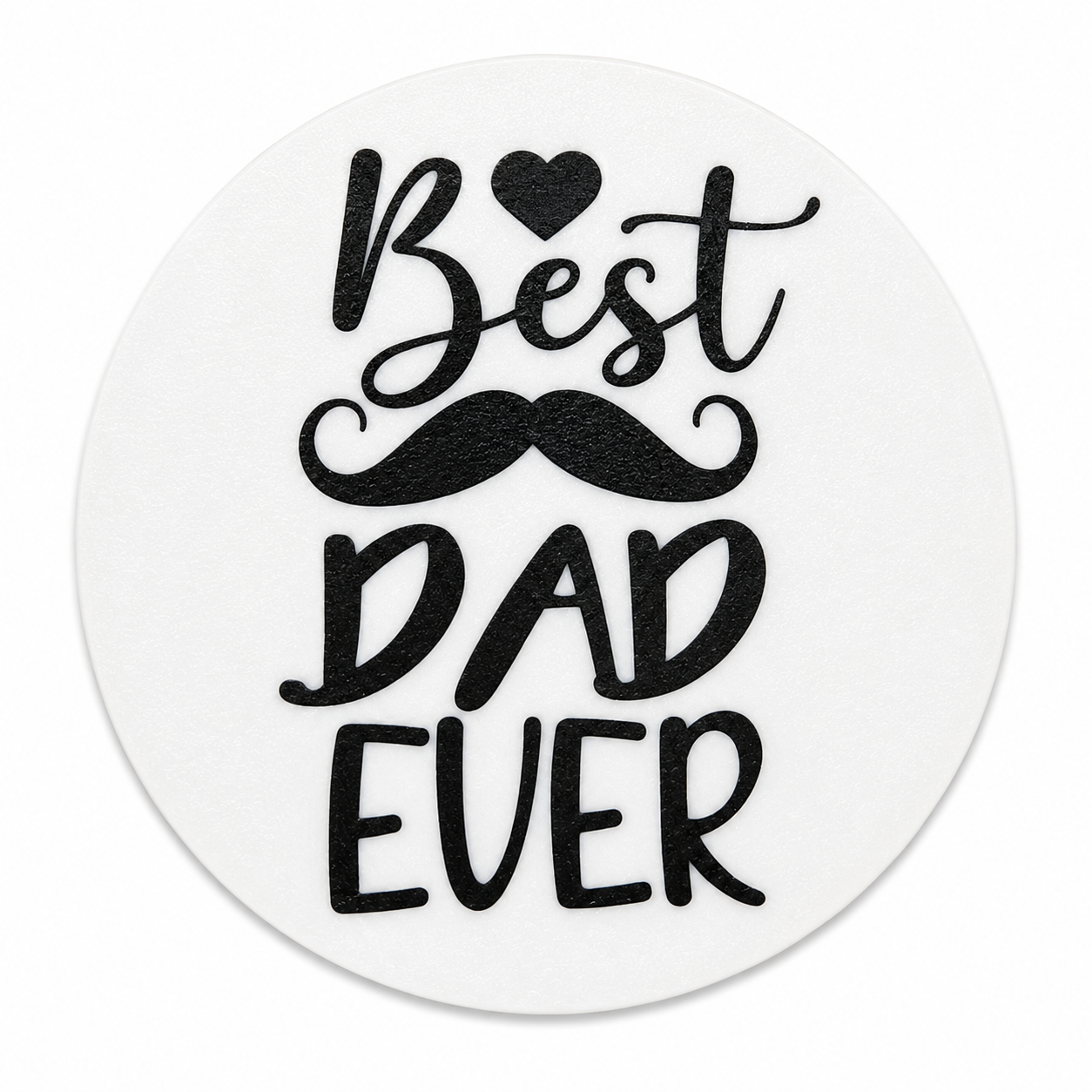 Best Dad Ever Coaster