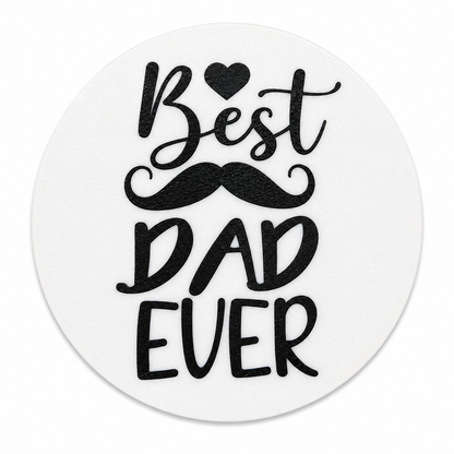 Best Dad Ever Coaster